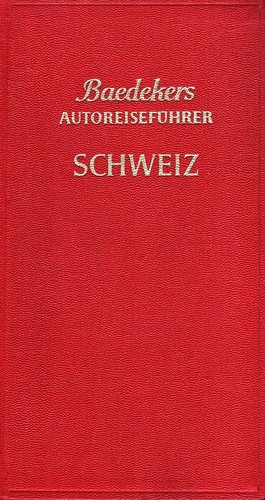 Baedekers autoführer schweiz - autoführer,