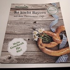 Thermomix, So kocht Bayern, mit dem Thermomix TM5, gebraucht, sehr guter Zustand