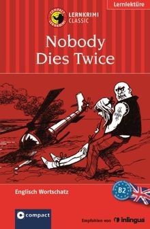 Nobody dies twice - nobody, lernkrimi