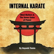 INTERNAL KARATE: MIND MATTERS