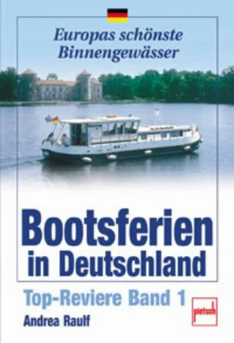 Bootsferien deutschland - bootsferien,