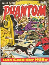 ✪ PHANTOM #224 Das Gold der Hölle, Bastei Verlag 1983 COMICHEFT TOP Z1
