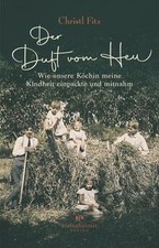 Der Duft vom Heu: Wie unsere