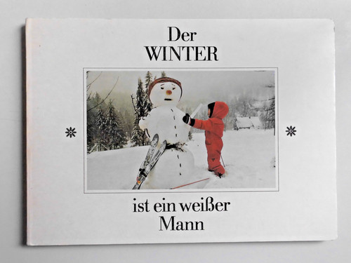 Der winter ist ein - ist, weißer