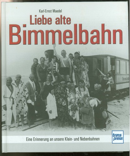 Liebe alte bimmelbahn - liebe,