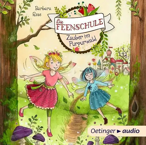 Die feenschule zauber - die, feenschule.