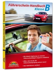 Führerschein Handbuch Klasse B - Auto - top aktuell ~ Markt+ ... 9783959821896