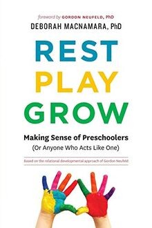 Rest play grow - play,, sense