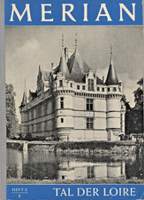 MERIAN | TAL DER LOIRE | Magazin | 1957 | Heft 2 | 10. Jahrg. | aus Sammlung
