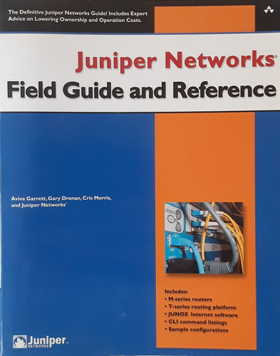 Juniper networks field guide - networks,