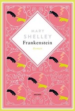 Mary Shelley, Frankenstein