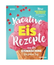 Kreative Eis Rezepte aus der