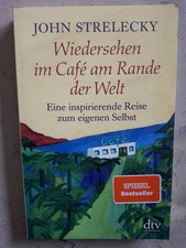 John Strelecky: Wiedersehen im