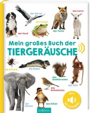 Mein großes Buch der Tiergeräusche | Buch | Hardcover mit Sound | 16 S. | 2017