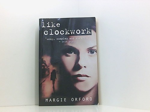 Like clockwork margie orford - clockwork,