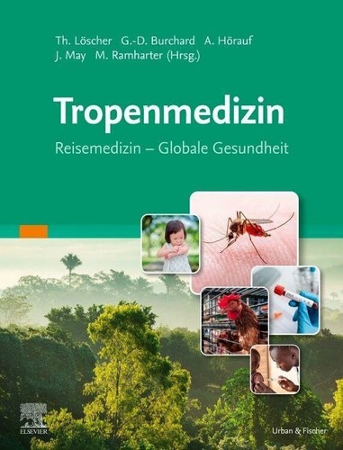 Tropenmedizin reisemedizin - tropenmedizin:,