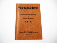 Schlüter AS18 Dieselschlepper Betriebsanleitung Bedienungsanleitung 1950er Jahre