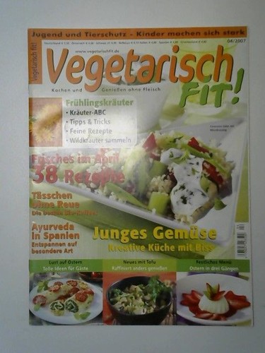 Vegetarisch fit kochen und - fit!,