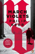 Philip Kerr March Violets