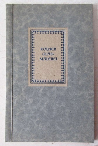 Kölner glasmalerei 13 - kölner, *