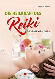 Die heilkraft des reiki mit - reiki:,