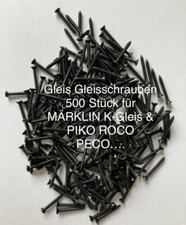 Gleis Gleisschrauben 500 Stück für MÄRKLIN K-Gleis & PIKO ROCO PECO  NEU