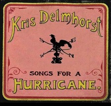 Songs For A Hurricane CD -
