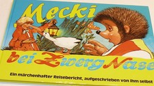 Mecki bei Zwerg Nase. Ein