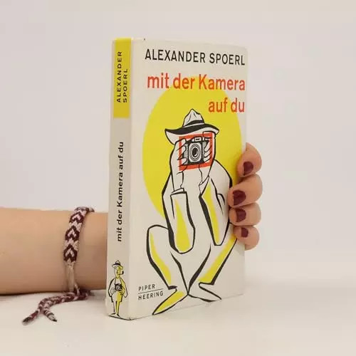 Mit der kamera - auf, du