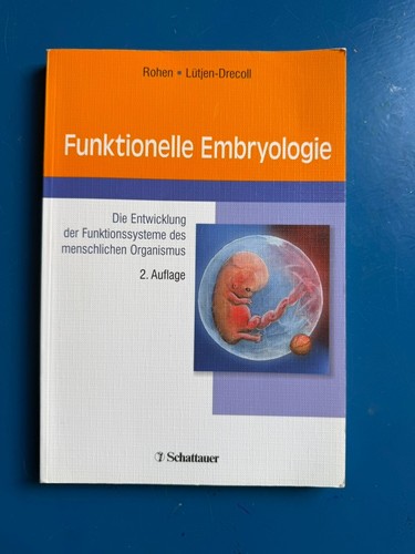Funktionelle embryologie die - embryologie:,
