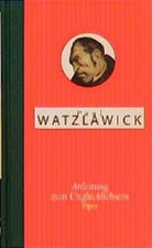 Anleitung zum Unglücklichsein