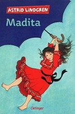 Madita - Der Kinderbuch-Klassiker / Astrid Lindgren