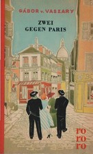 Zwei gegen Paris : Roman