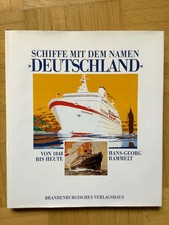 SCHIFFE MIT DEM NAMEN DEUTSCHLAND von 1848 bis heute (gebunden, 1997)
