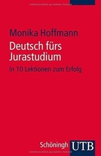 Deutsch fürs Jurastudium: In
