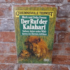 Der Ruf der Kalahari: Sieben Jahre unter Wildtieren (Mark und Delia Owens)
