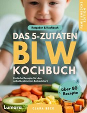 BLW Kochbuch & Ratgeber Das