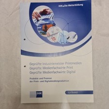 IHK Textband Produkte und Prozesse Industriemeister Printmedien Medienfachwirt