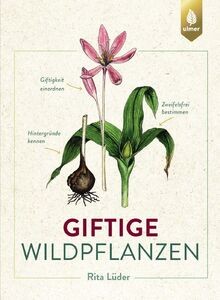 Giftige wildpflanzen - giftige,