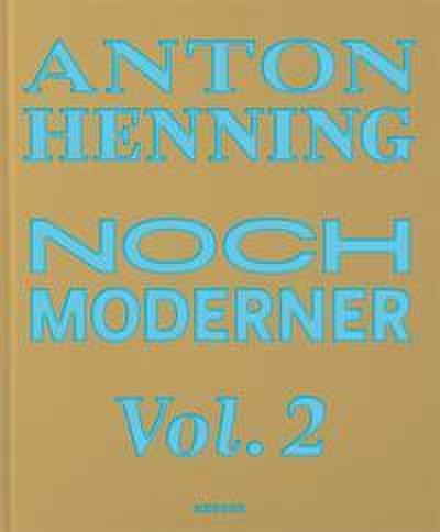 Anton henning noch moderner - henning:,