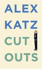 Alex Katz. Cutouts. Ratcliff