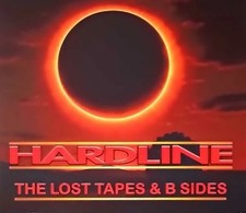 HARDLINE – The Lost Tapes &