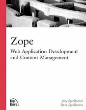 Zope: Web Application Development and Content Management by 