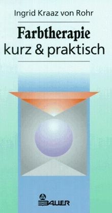 Farbtherapie kurz und - farbtherapie,,