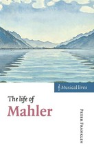 Peter Franklin | The Life of Mahler | Buch | Englisch (2012) | Buch Gebunden