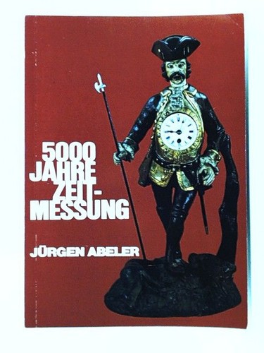 5000 jahre zeitmessung abeler - jahre,