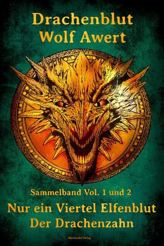 Drachenblut sammelband vol 1 - drachenblut, vol.