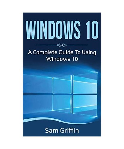 Windows complete guide - 10:,