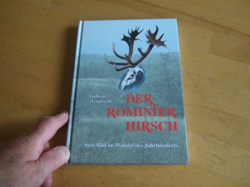 Der rominter hirsch - rominter, andreas
