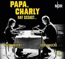 Papa charly hat - hat, gesagt